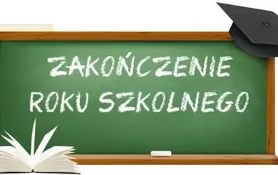 napis zakończenie roku szkolnego